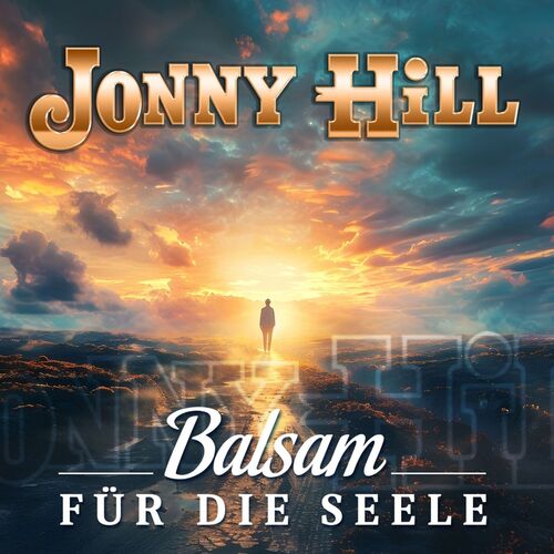 Jonny Hill: Balsam f�r die Seele - CD