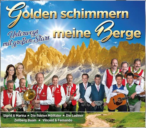 Golden schimmern meine Berge - CD