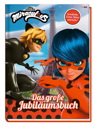 Panini Miraculous: Das gro�e Jubil�umsbuch - Hardcover