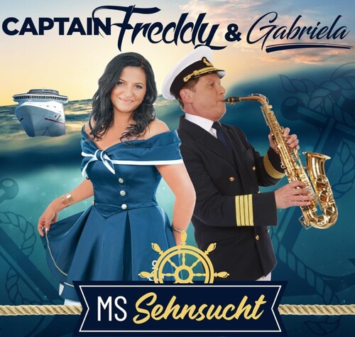 Captain Freddy & Gabriela: MS Sehnsucht CD