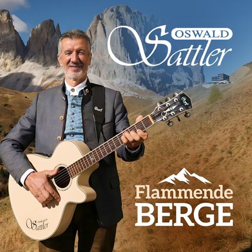Oswald Sattler: Flammende Berge CD