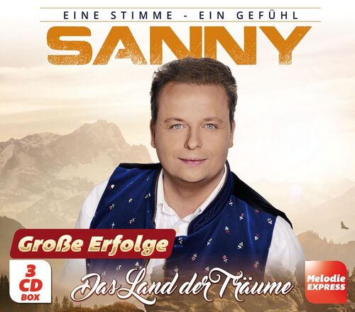 Sanny: Gro�e Erfolge - Das Land der Tr�ume 3er-CD