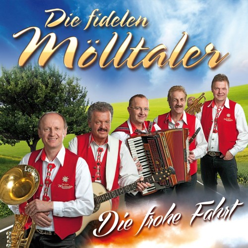 DIE FIDELEN M�-LLTALER - Frohe Fahrt [CD]
