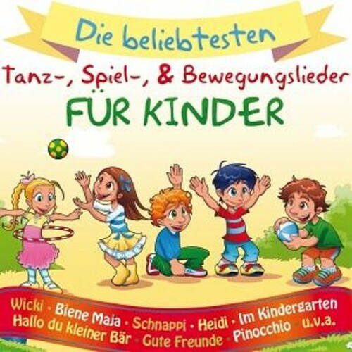 Die beliebtesten Tanz-, Spiel- & Bewegungslieder f�r Kinder (2CDs)