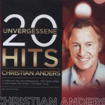 Christian Anders - 20 unvergessene Hits [CD]
