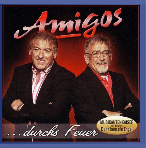 Amigos- Durchs Feuer [CD]
