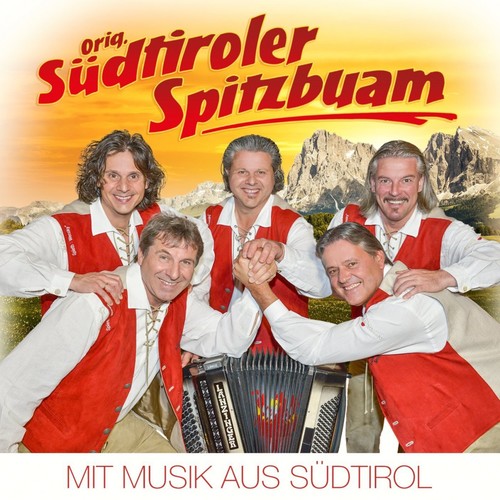 Orig. S�dtiroler Spitzbuam - Mit Musik aus S�dtirol [CD]