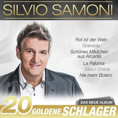 Silvio Samoni - 20 goldene Schlager [CD]