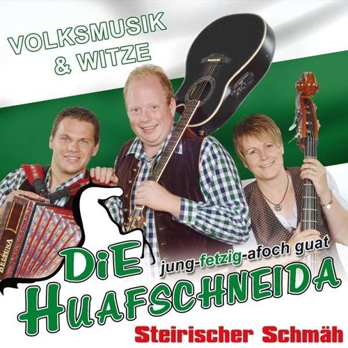 Die Huafschneida - Volksmusikhits & Witze - Steirischer Schm�h [CD]