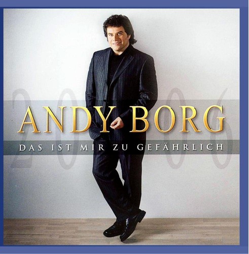Andy Borg - Das ist mir zu gefhrlich [CD]