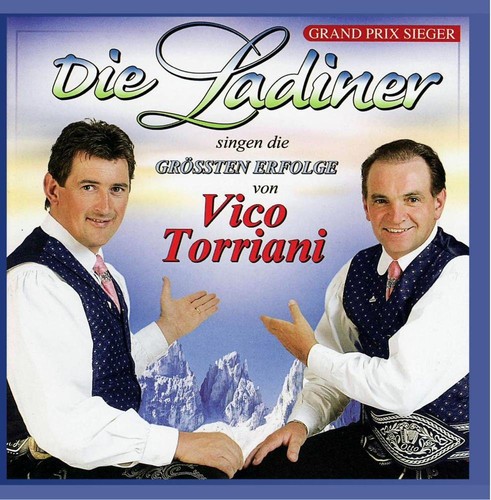 Die Ladiner - Die gr��ten Erfolge von Vico Torriani [CD]