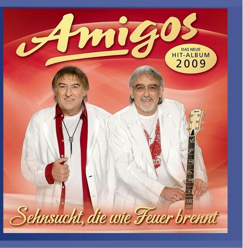 Amigos - Sehnsucht, die wie Feuer brennt [CD]