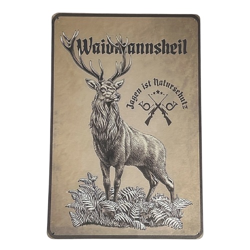 Deko Blechschild WAIDMANNSHEIL - JAGEN IST NATURSCHUTZ Schild Hirsch 30x20cm B-Ware