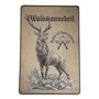 Deko Blechschild WAIDMANNSHEIL - JAGEN IST NATURSCHUTZ Schild Hirsch 30x20cm B-Ware