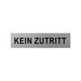 Aluminium T�rschild kein Zutritt 160x40mm 