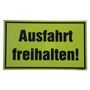 Ausfahrt freihalten Warnschild 