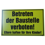 Betreten der Baustelle verboten 