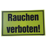 Rauchen verboten Warnschild 
